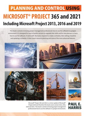 cover image of Planning and Control Using Microsoft Project 365 and 2021